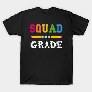 Squad 1st Grade Gift T-Shirt